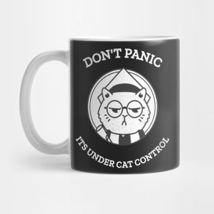 Don't panic, its under cat control Mug